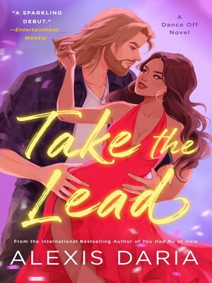 cover image of Take the Lead--A Dance Off Novel